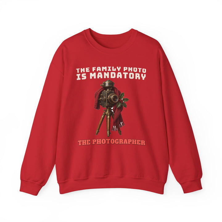 The Family Photo Is Mandatory: The Photographer Sweatshirt
