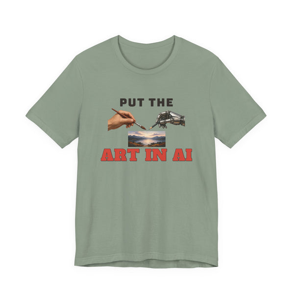 Put The Art In AI Tee