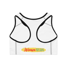 Women Who Push The Limits - Sports Bra