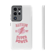 Austin Is My Super Power Phone Cases For Her