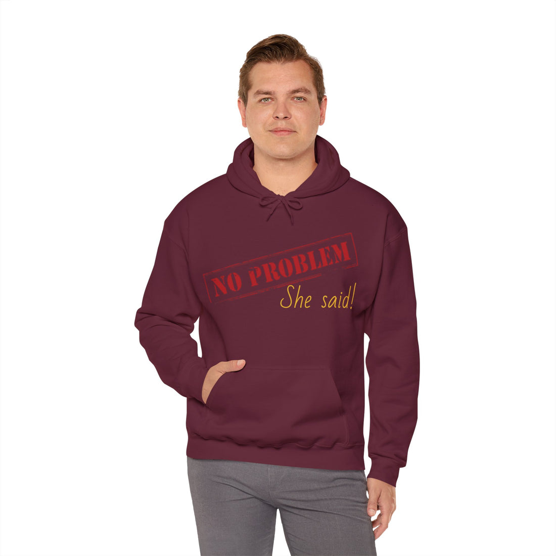 No Problem She Said Men's Heavy Blend™ Hooded Sweatshirt