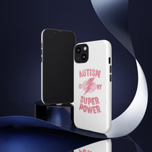 Austin Is My Super Power Phone Cases For Her