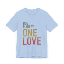 Bob Marley One Love Unisex Jersey Short Sleeve Tee