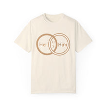 Her & Him Unisex T-shirt