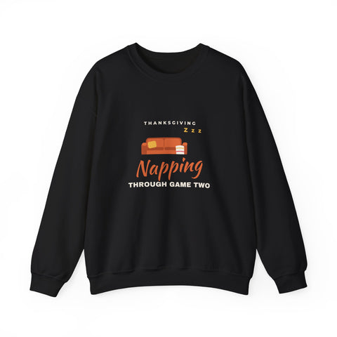 Napping Through Game Two Sweatshirt