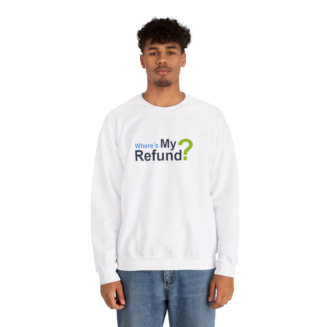 Where's My Refund?? Unisex Heavy Blend™ Crewneck Sweatshirt