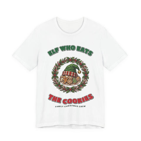 Elf Who Eats the Cookies Family Christmas T-Shirt on a White tee, front print by Inkida