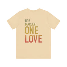 Bob Marley One Love Unisex Jersey Short Sleeve Tee