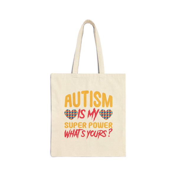Autism Is My Super Power Tote Bag