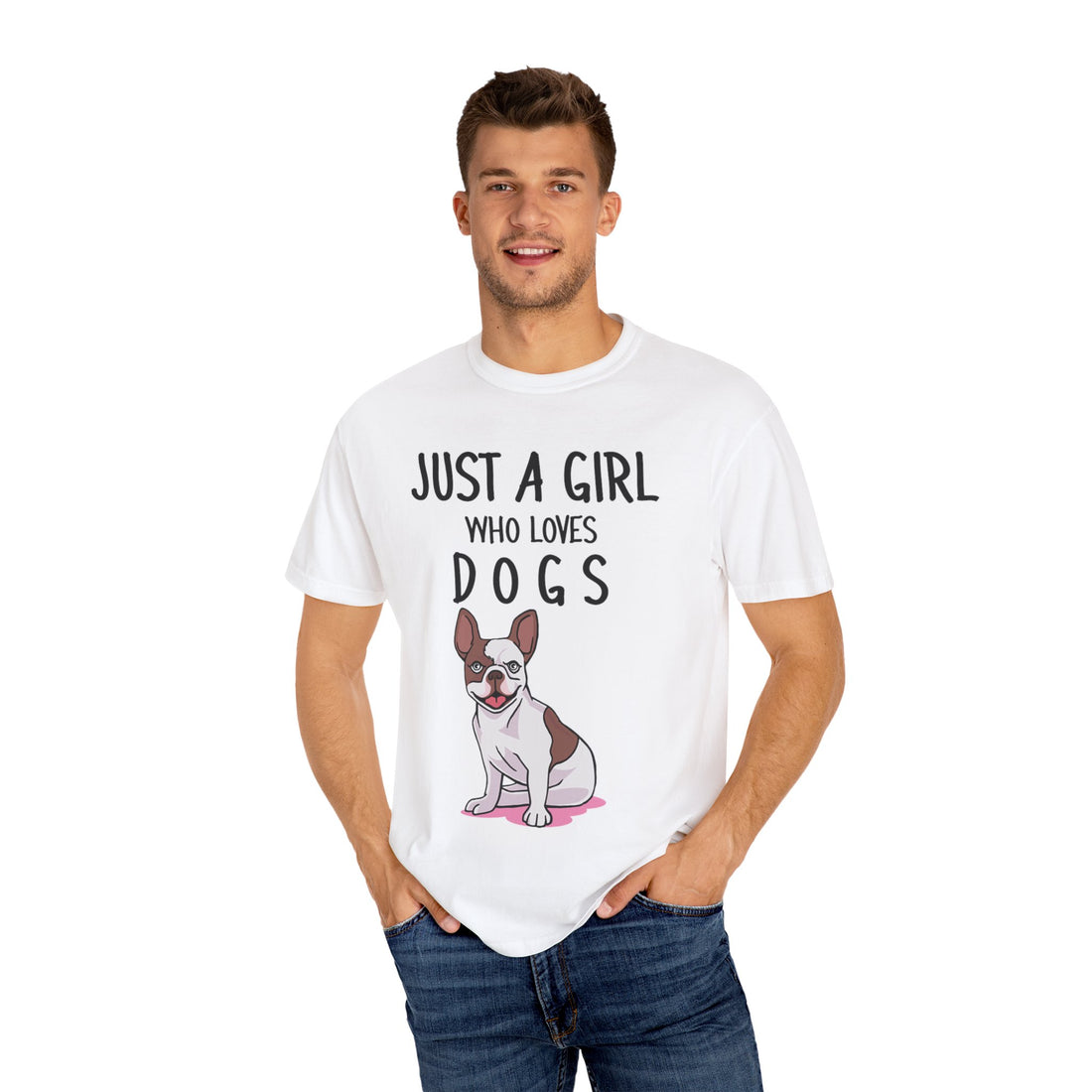 Just A Girl Who Loves Dogs - Women's Garment-Dyed T-shirt