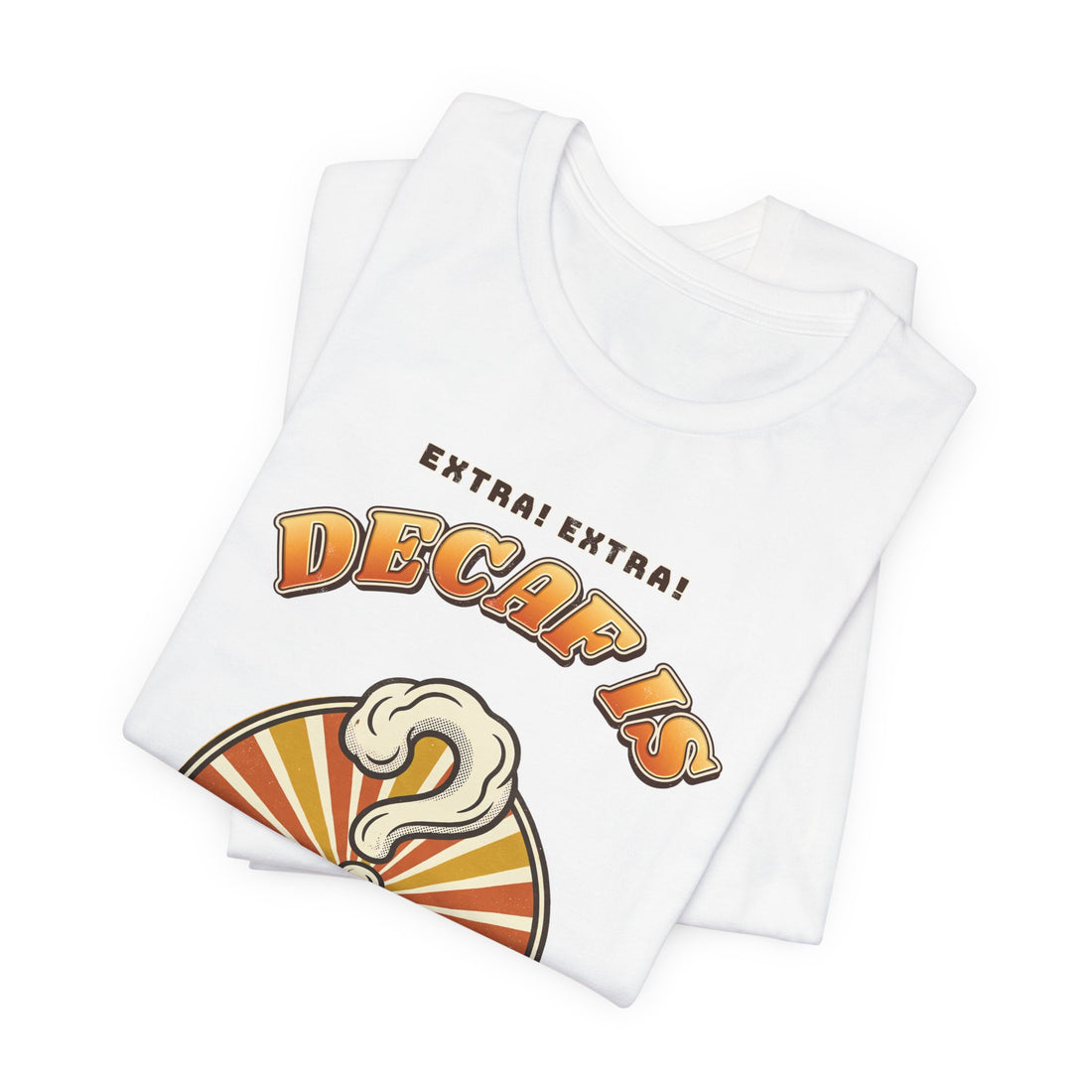 Decaf Is Just a Rumor funny coffee lover t-shirt by Inkida, view 6