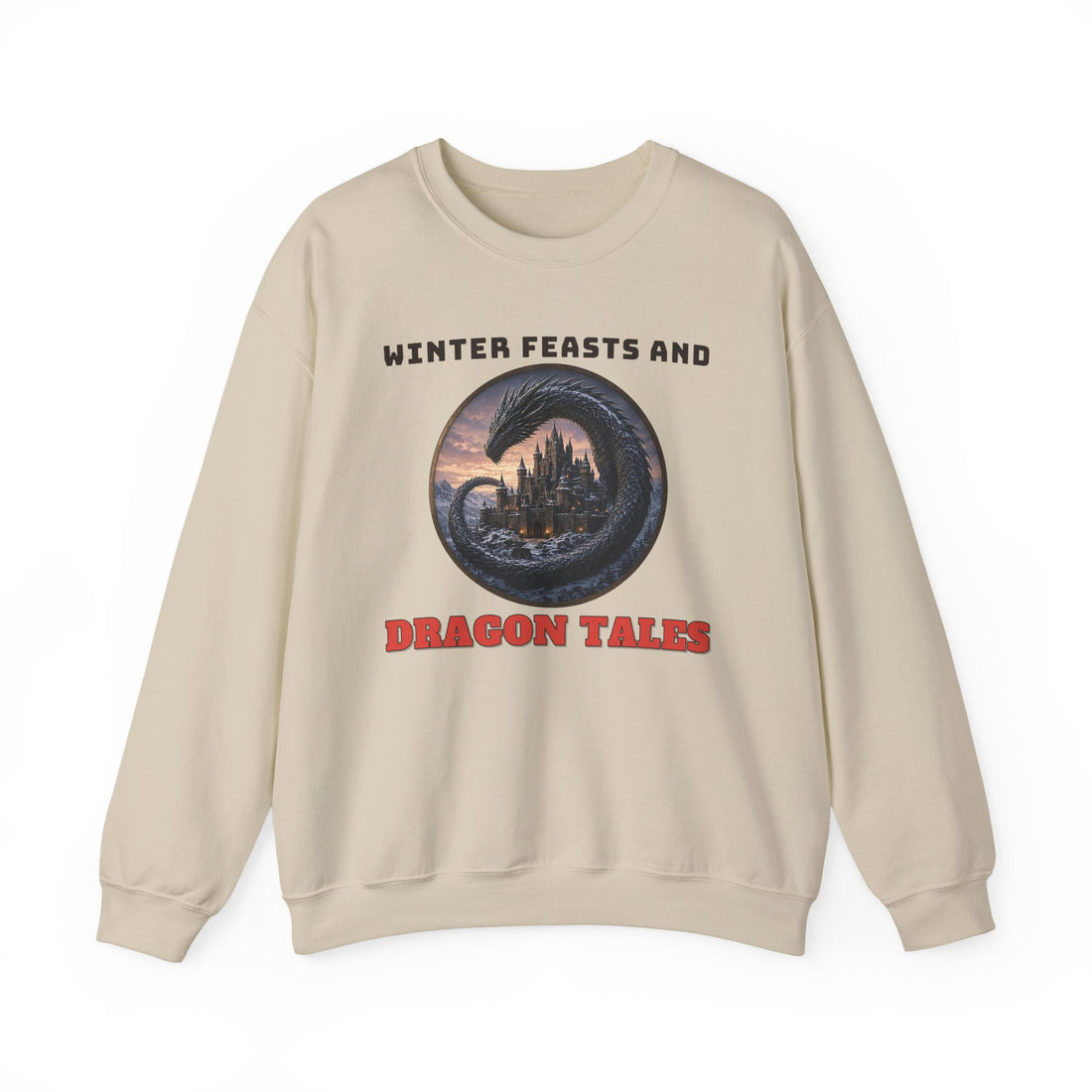 Winter Feasts And Dragon Tales Sweatshirt