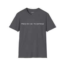 Press Any Key To Continue - T-Shirt