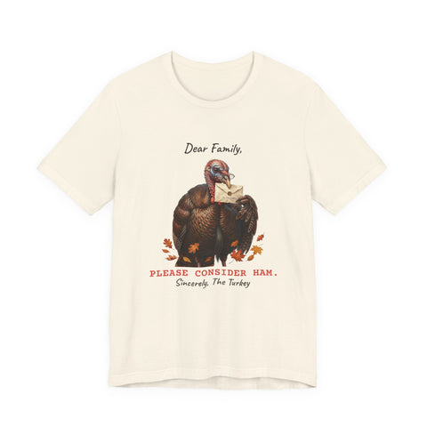Dear Family, Please Consider Ham funny t-shirt by Inkida