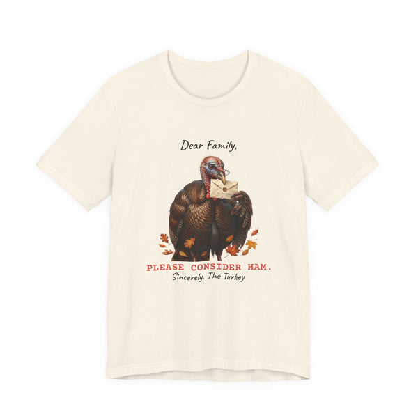 Dear Family, Please Consider Ham funny t-shirt by Inkida
