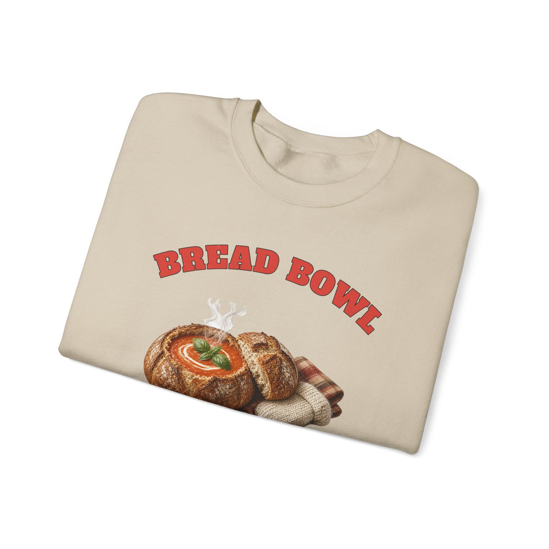 Bread Bowl Weather Cozy Soup Sweatshirt