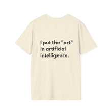 Put Art in AI T-Shirt