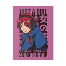 Just A Girl Who Loves Anime & KPOP - Matte Canvas, Stretched, 0.75