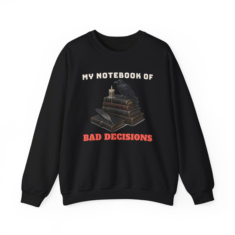 My Notebook of Bad Decisions Plus Size Sweatshirt
