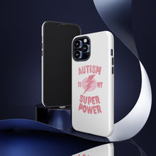 Austin Is My Super Power Phone Cases For Her
