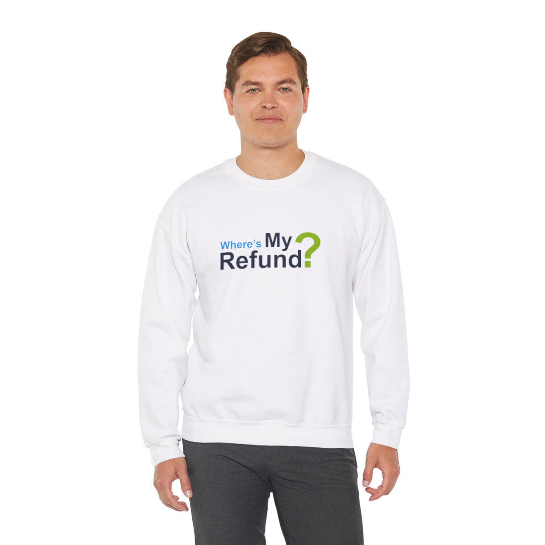 Where's My Refund?? Unisex Heavy Blend™ Crewneck Sweatshirt