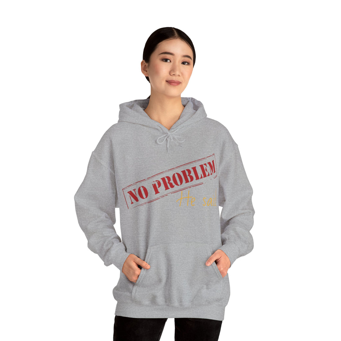 No Problem He Said Women's Heavy Blend™ Hooded Sweatshirt