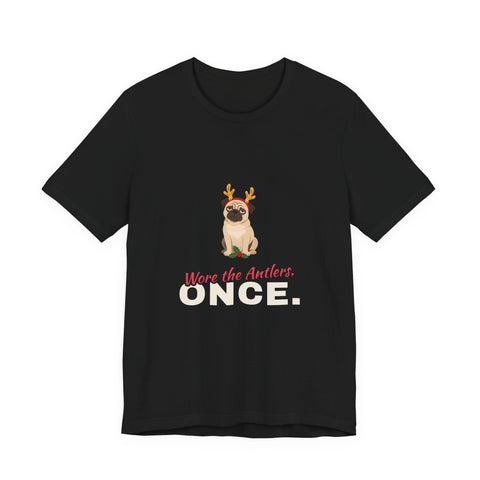 Wore the Antlers. Once. Shirt