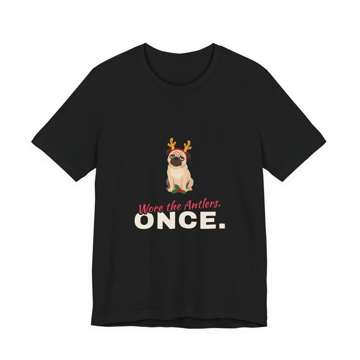 Wore the Antlers. Once. Shirt