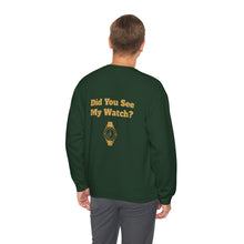 Watch My Watch - Unisex Heavy Blend™ Crewneck Sweatshirt (Did You See My Watch)