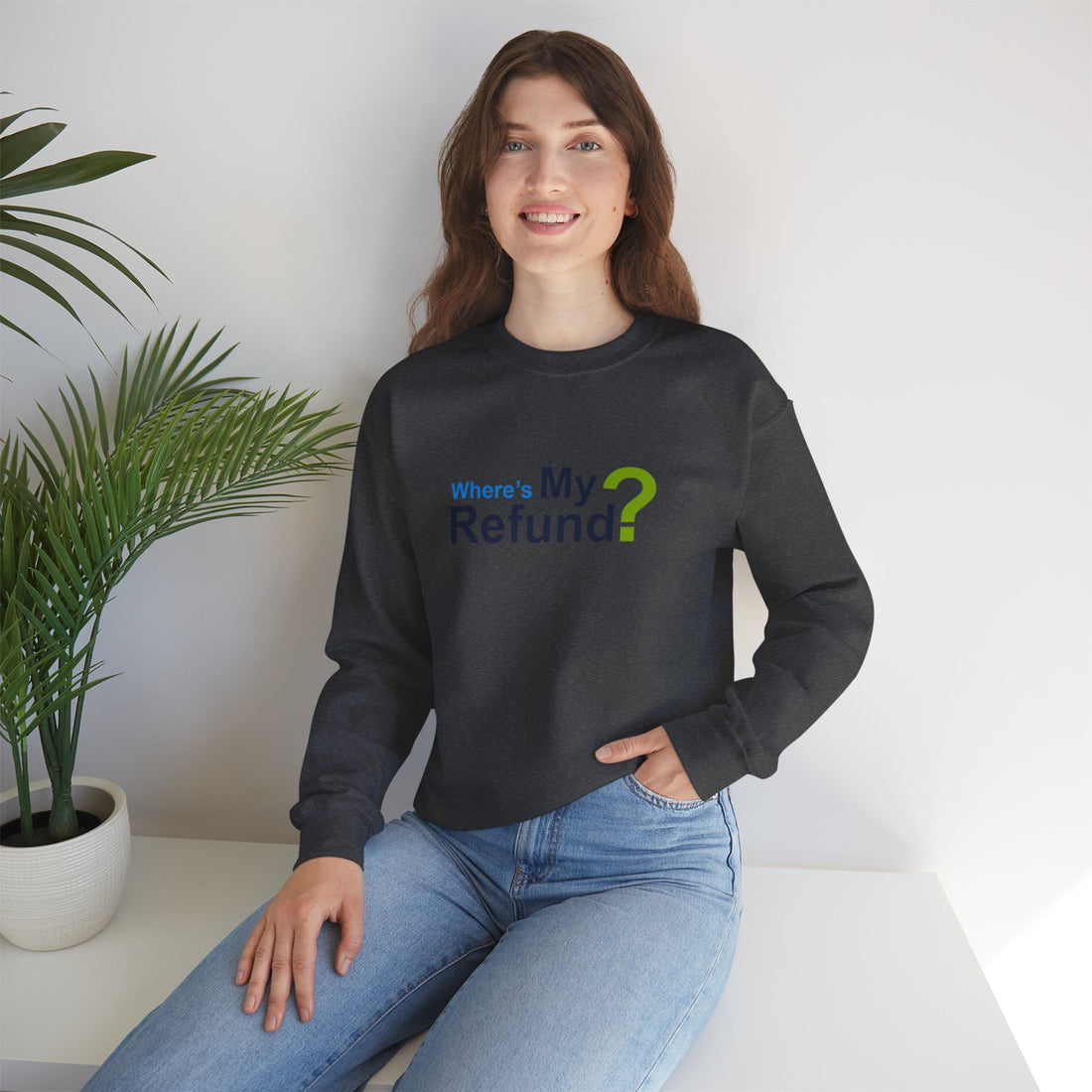 Where's My Refund?? Unisex Heavy Blend™ Crewneck Sweatshirt