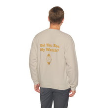Watch My Watch - Unisex Heavy Blend™ Crewneck Sweatshirt (Did You See My Watch)