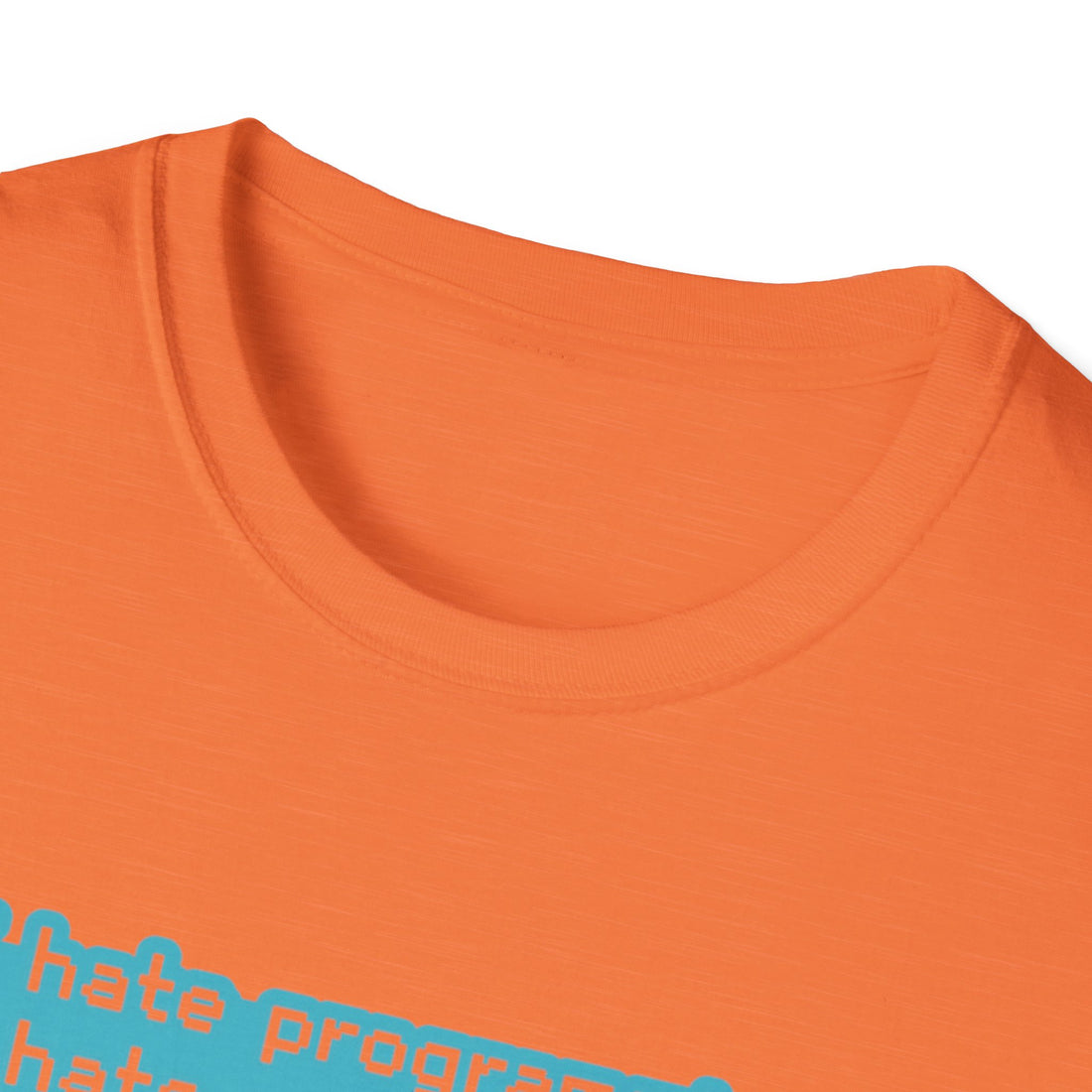 I Hate Programming Unisex T-Shirt