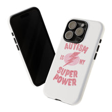 Austin Is My Super Power Phone Cases For Her