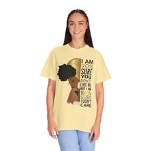 I'm 90% Sure You Don't Like Me But I'm 100% Sure I Don't Care T-Shirt