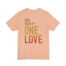 Bob Marley One Love Unisex Jersey Short Sleeve Tee