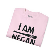 I am Negan Fear No One - Unisex Tee