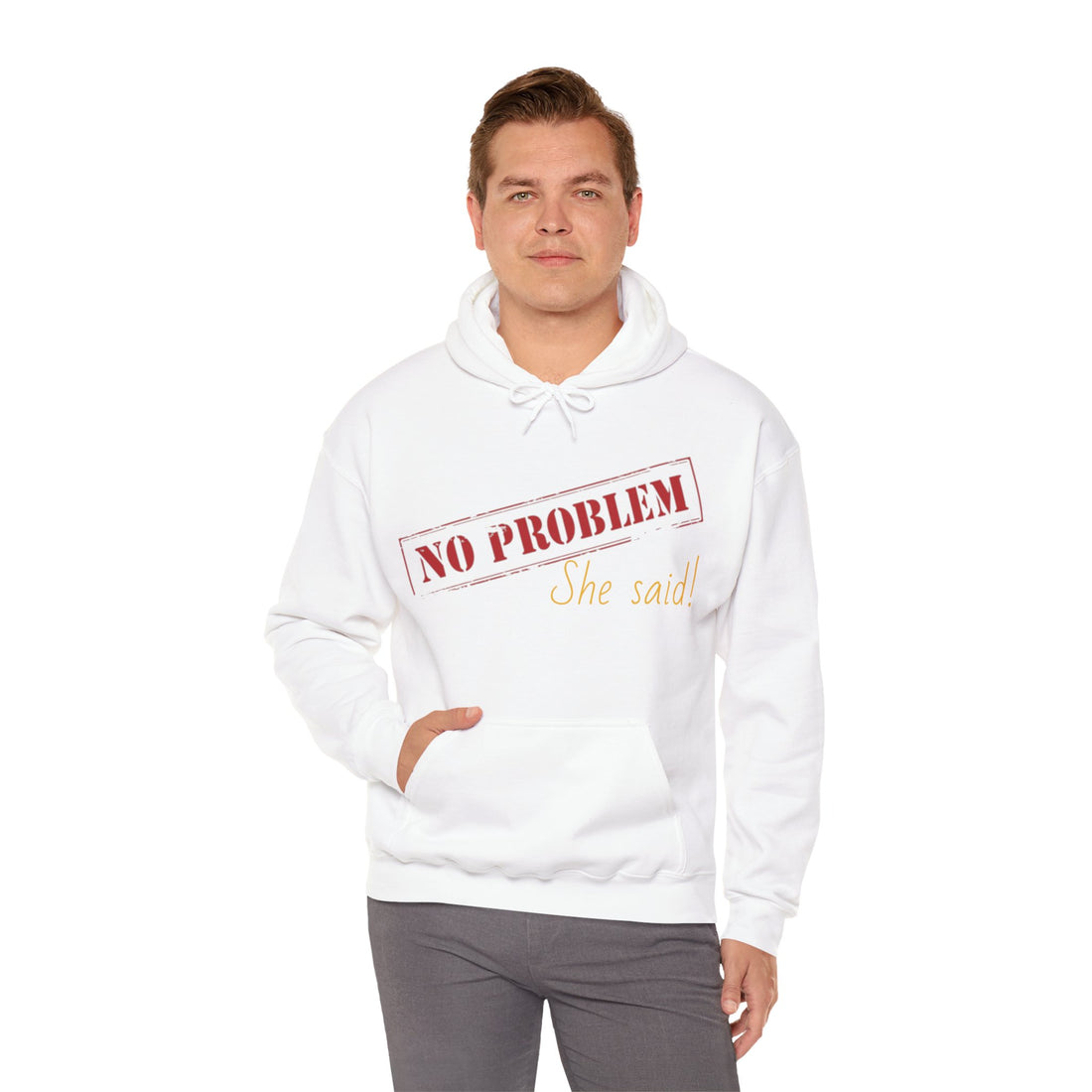 No Problem She Said Men's Heavy Blend™ Hooded Sweatshirt