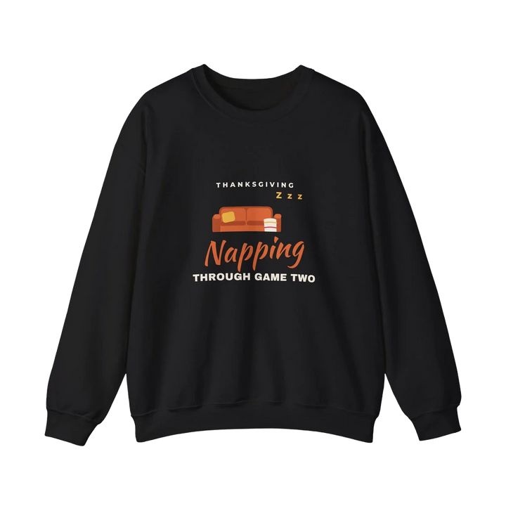 Napping Through Game Two Sweatshirt
