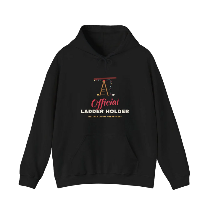 Official Ladder Holder Hoodie