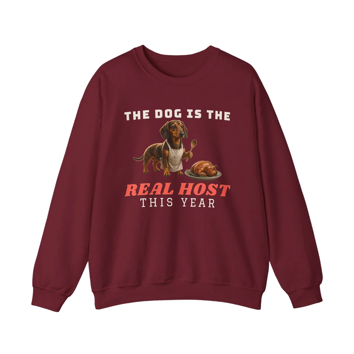 The Dog Is the Real Host This Year Sweatshirt